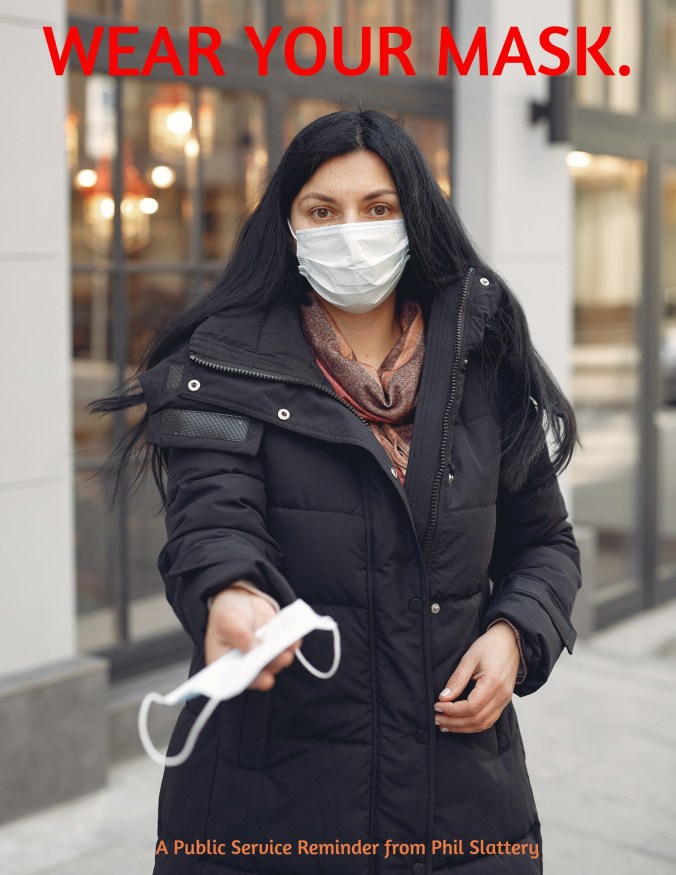 A public service reminder from Phil Slattery